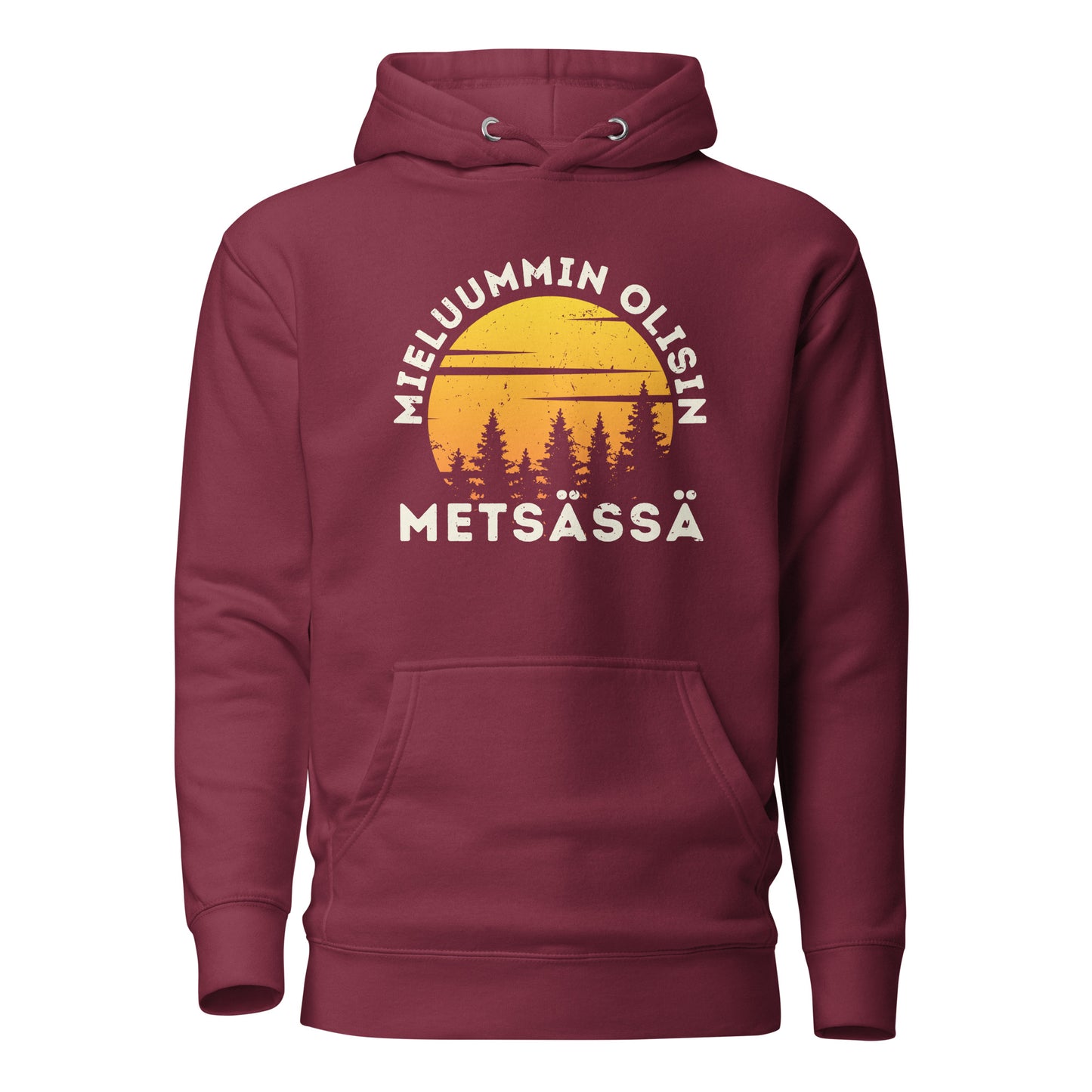 Tyylikäs Mieluummin olisin metsässä - viininpunainen huppari. Metsän siluetti auringonlaskussa.