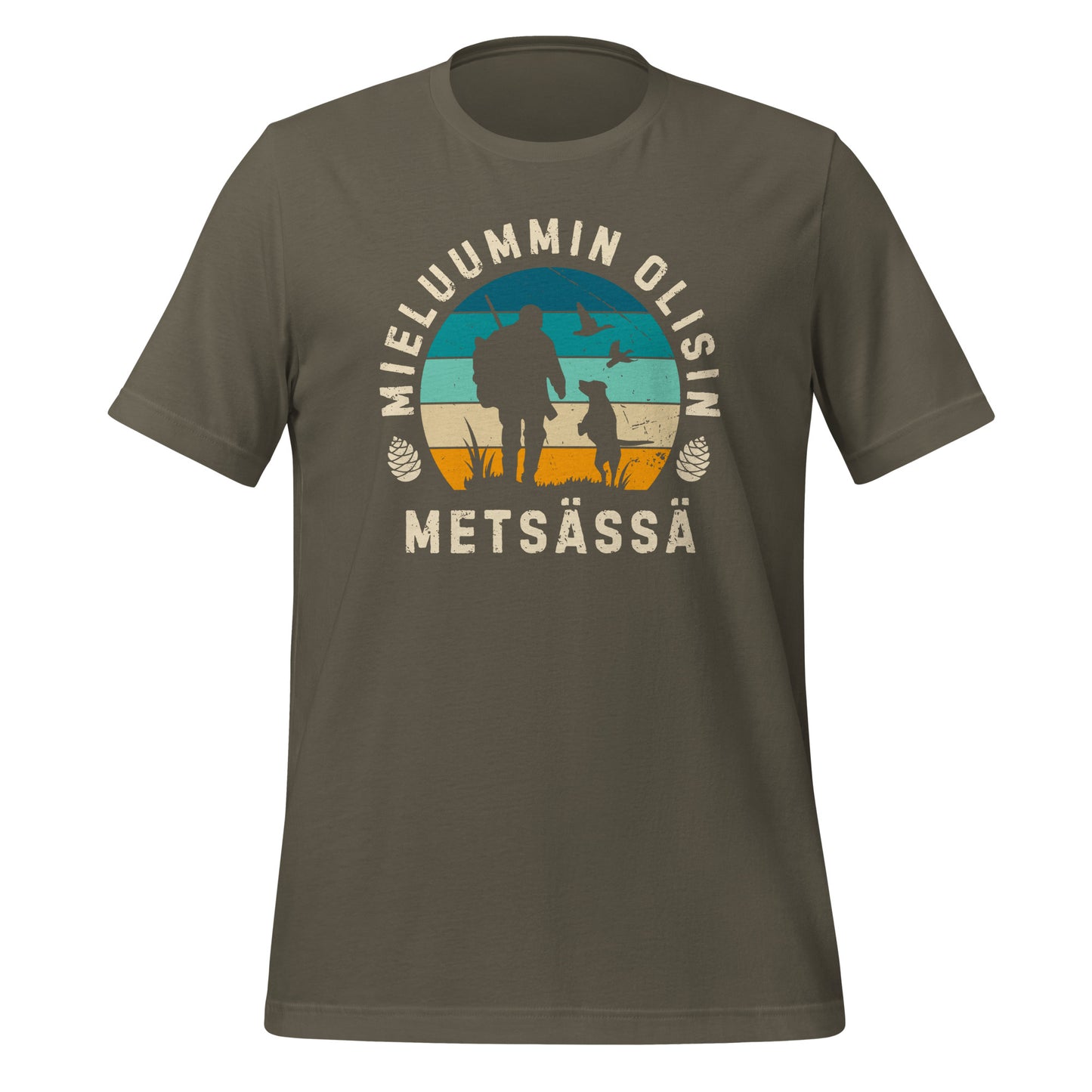 Mieluummin olisin metsässä - metsästäjän armeijan vihreä t-paita.