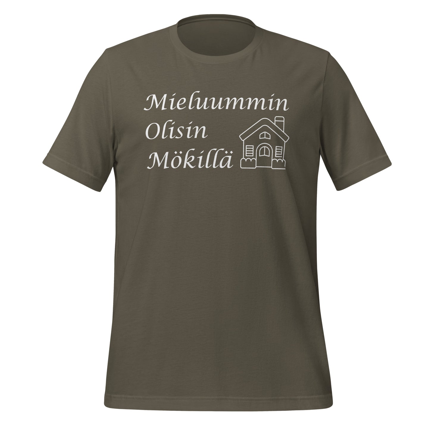 Mieluummin olisin mökillä paita - armeijanvihreä teksti t-paita.