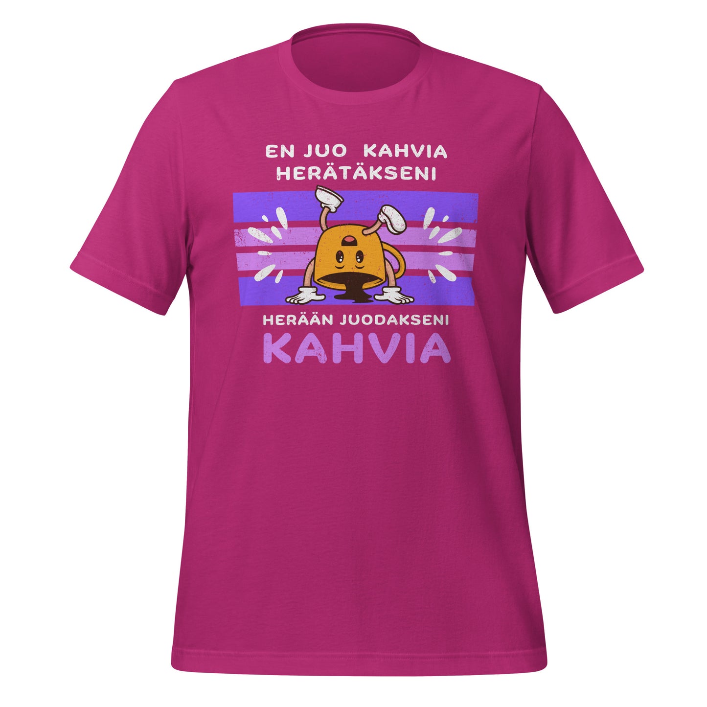 En juo kahvia herätäkseni, herään juodakseni kahvia - kuppi nurin | Unisex T-paita