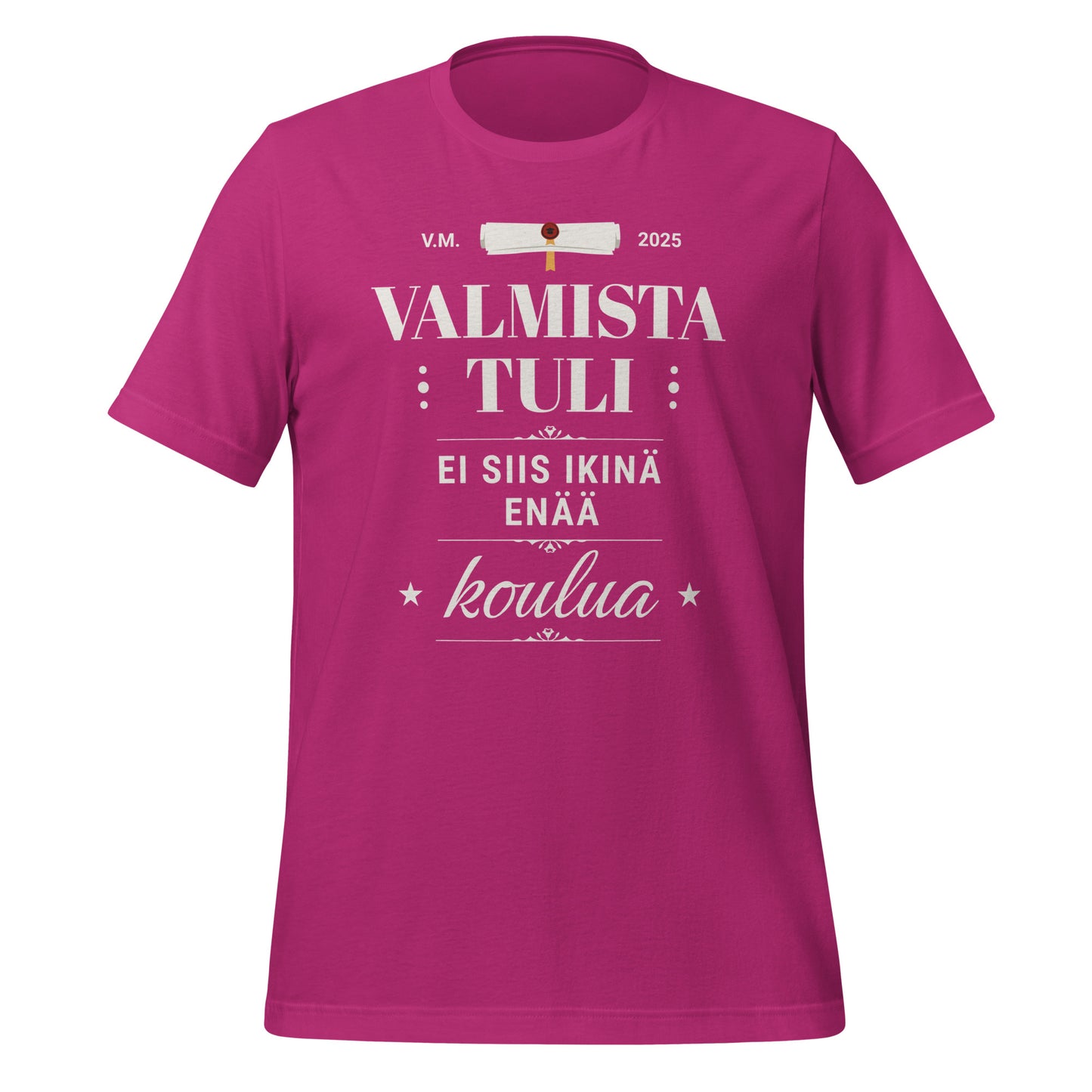 Valmista tuli - ei enää koulua unisex t-paita, hauska lahja vastavalmistuneille, tyylikäs ja humoristinen.