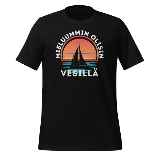 Mieluummin olisin vesillä T-paita – retrotyylinen veneilyteemainen design, jossa siluetti purjeveneestä auringonlaskussa, täydellinen veneilyn ja vesillä olon ystäville