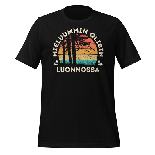 Mieluummin olisin luonnossa - retro t-paita luonnon rauhaa rakastavalle
