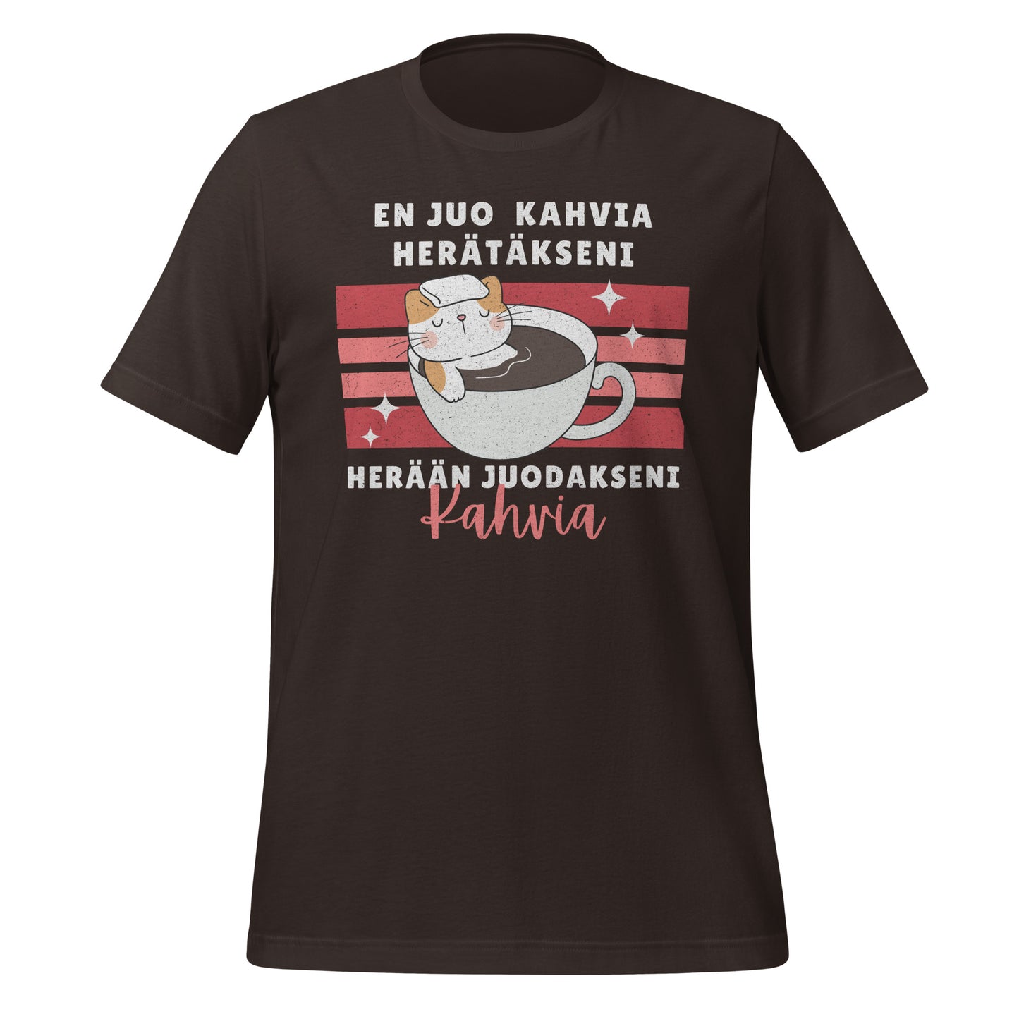 En juo kahvia herätäkseni, herään juodakseni kahvia - Kissa | Unisex T-paita