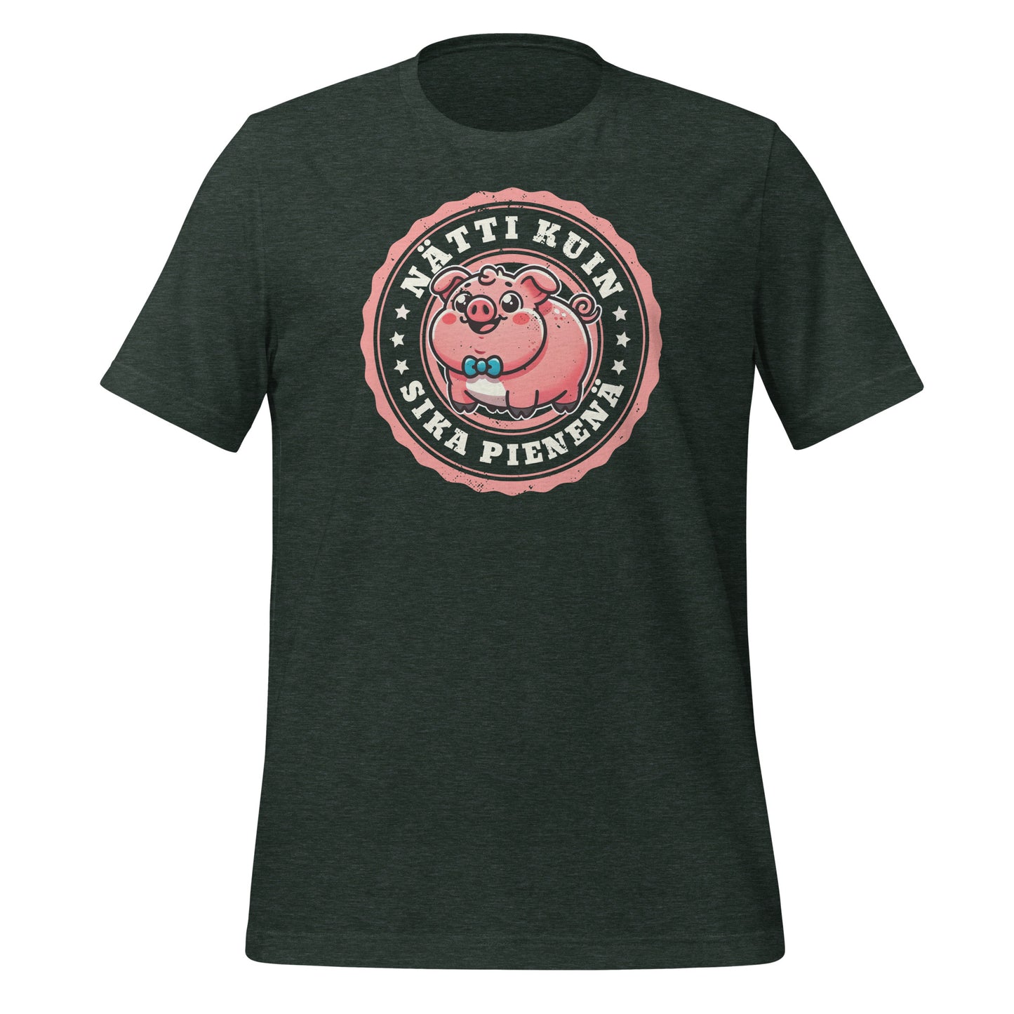 Pretty As A Pig When Small - Funny shirt with Finnish humor | Unisex t-shirt