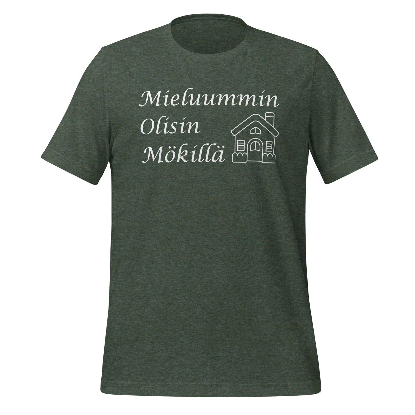 Mieluummin olisin mökillä paita - metsän vihreä teksti t-paita.