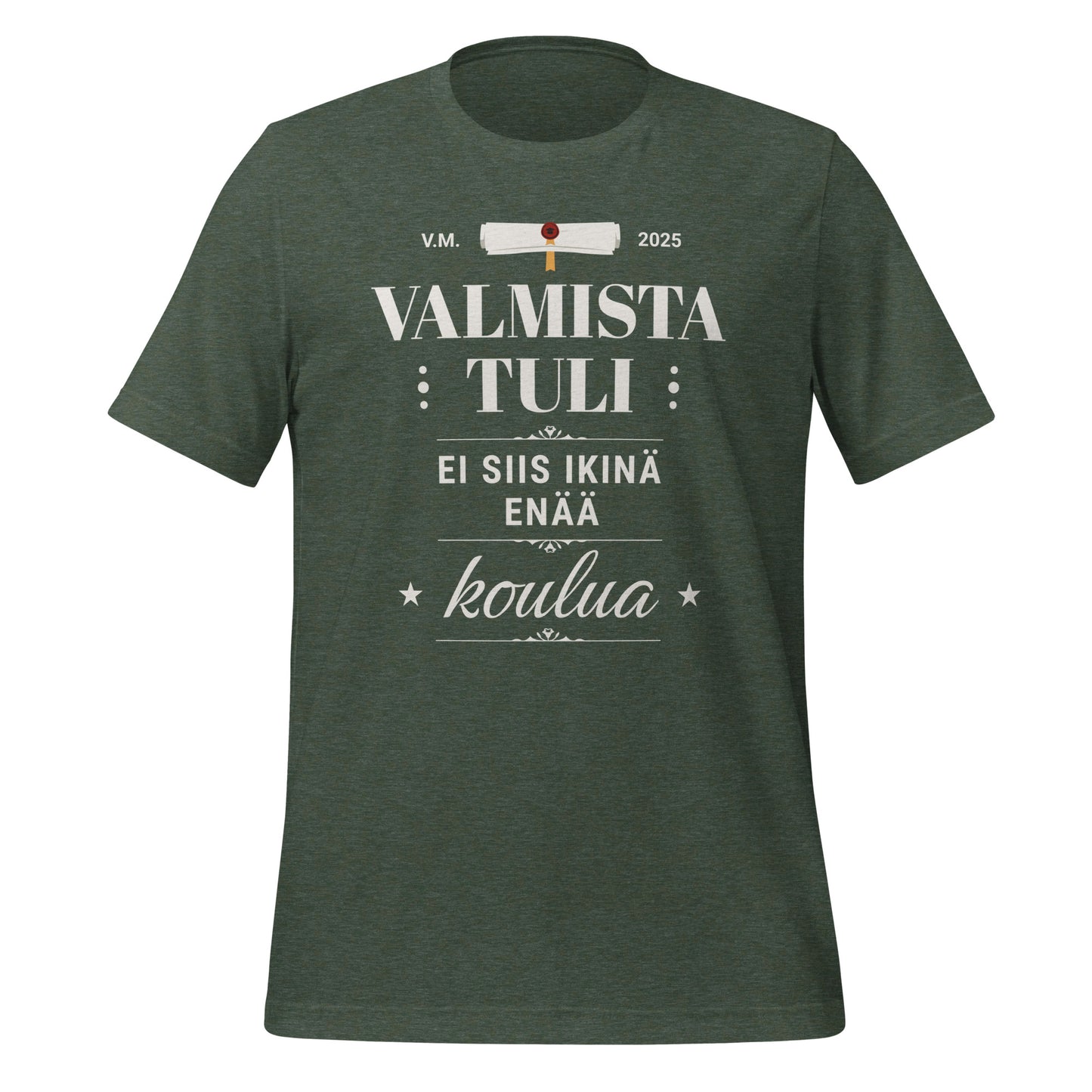 Hauska unisex t-paita, jossa teksti 'Valmista tuli - ei siis ikinä enää koulua' valmistuneille.