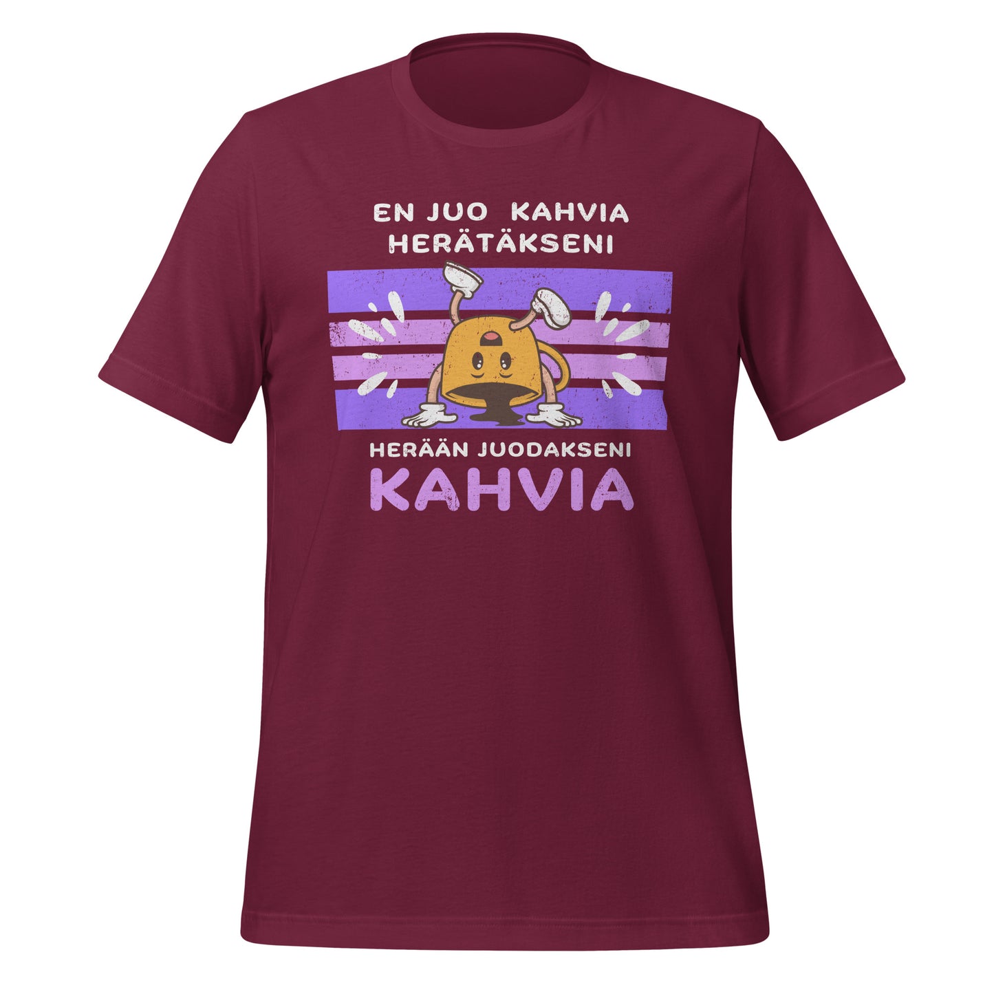 En juo kahvia herätäkseni, herään juodakseni kahvia - kuppi nurin | Unisex T-paita