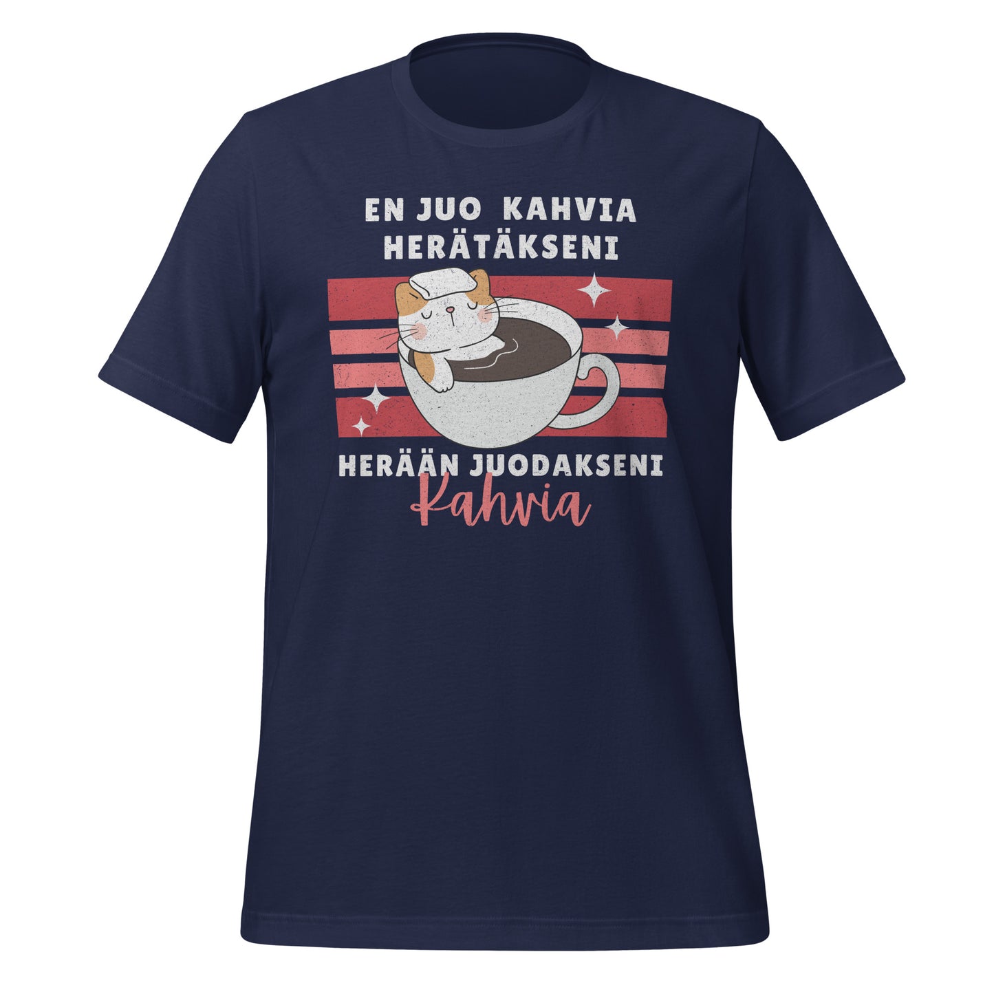 En juo kahvia herätäkseni, herään juodakseni kahvia - Kissa | Unisex T-paita
