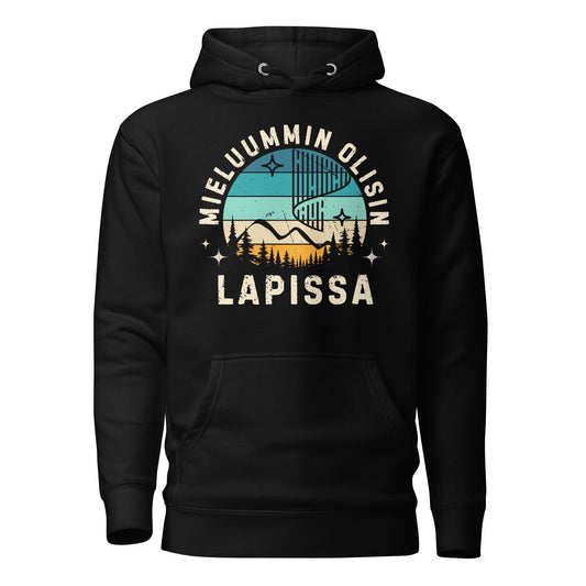 Mieluummin olisin Lapissa huppari, tunturimaisema ja pohjoisen värit