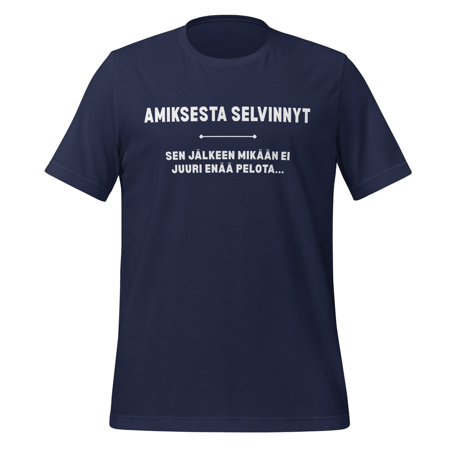 Hauska unisex t-paita 'Amiksesta selvinnyt' - lopeta pelot ja kodista! Ylioppilaslahja!